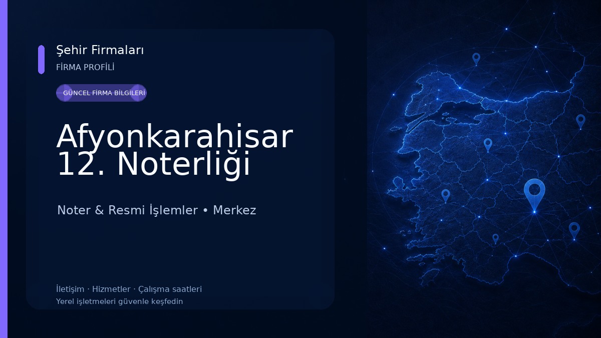 Afyonkarahisar 12. Noterliği 