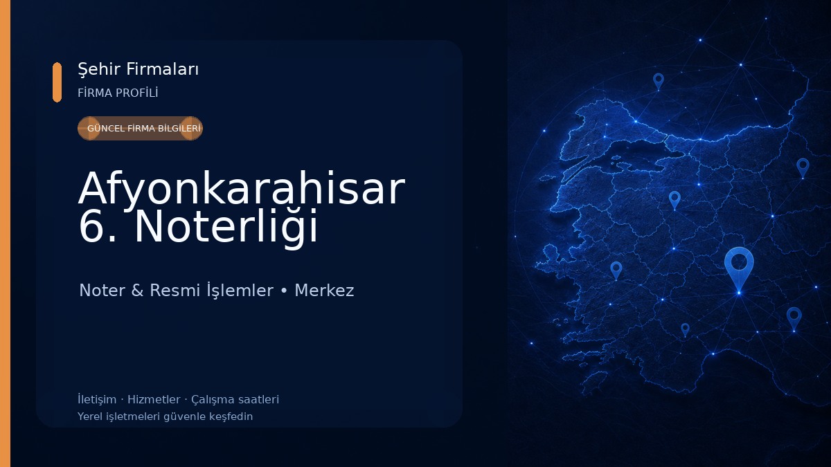 Afyonkarahisar 6. Noterliği
