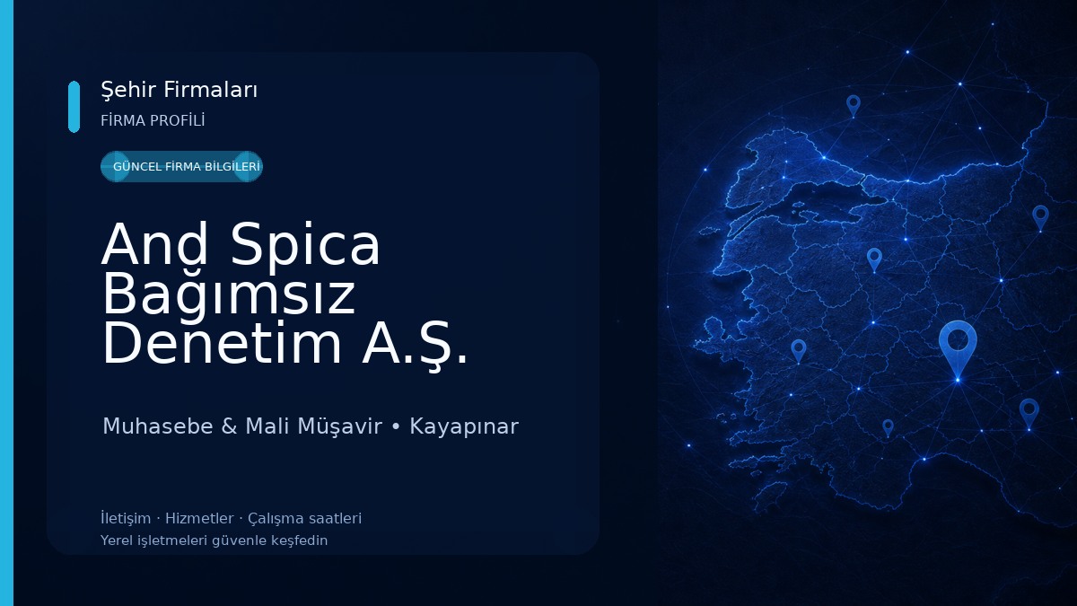 And Spica Bağımsız Denetim A.Ş. Muhasebe & Mali Müşavir