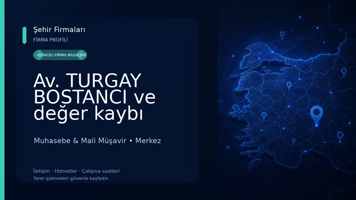 Av. TURGAY BOSTANCI ve değer kaybı 