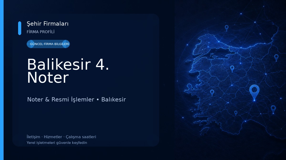 Balikesir 4. Noter Noter & Resmi İşlemler