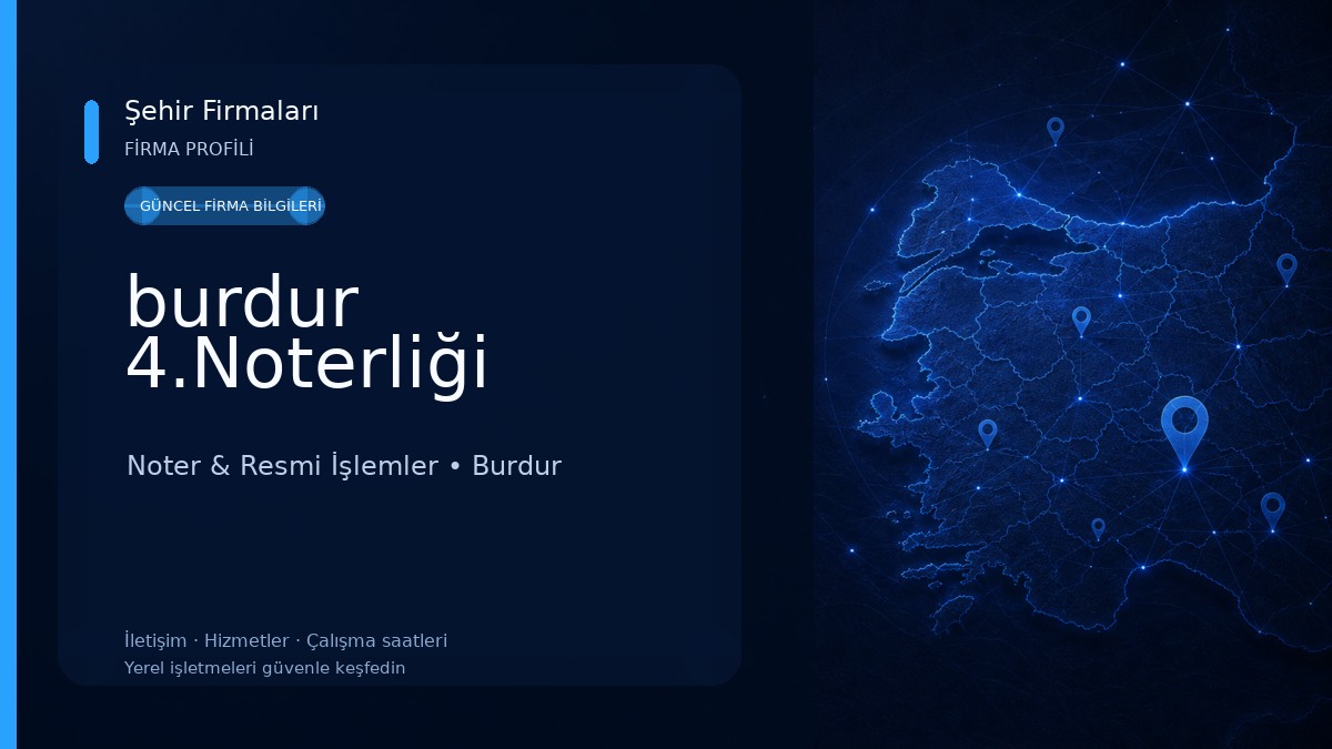 burdur 4.Noterliği Noter & Resmi İşlemler