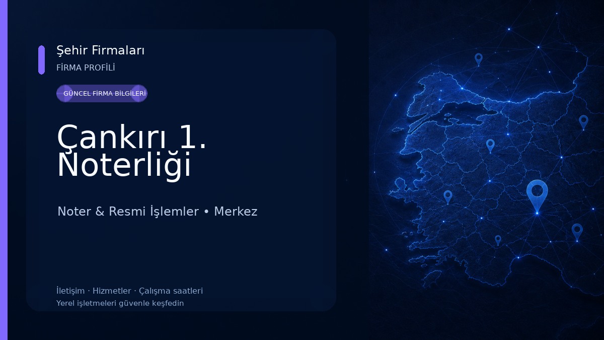 Çankırı 1. Noterliği