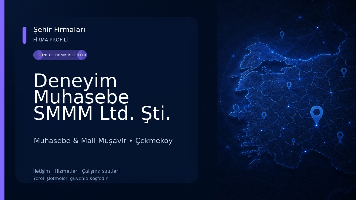 Deneyim Muhasebe SMMM Ltd. Şti. 