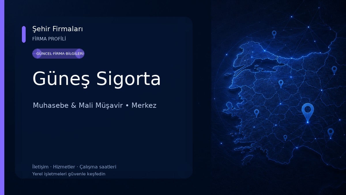 Güneş Sigorta Muhasebe & Mali Müşavir
