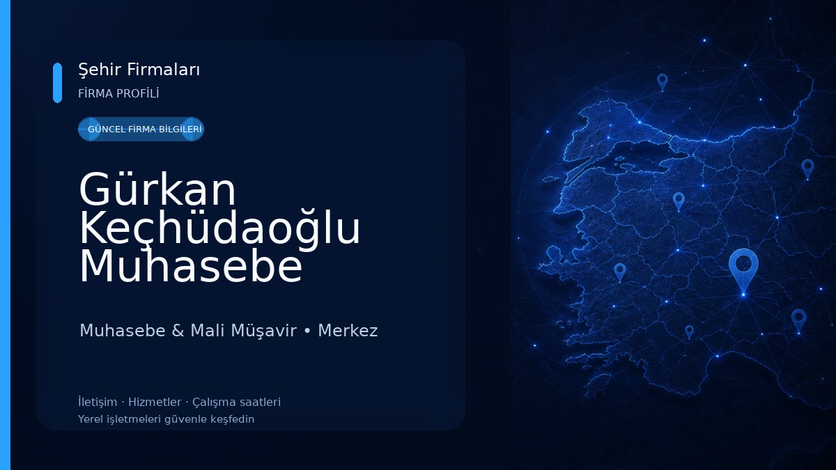 Gürkan Keçhüdaoğlu Muhasebe Bürosu 