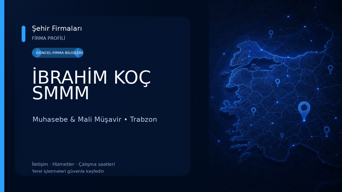 İBRAHİM KOÇ SMMM Muhasebe & Mali Müşavir
