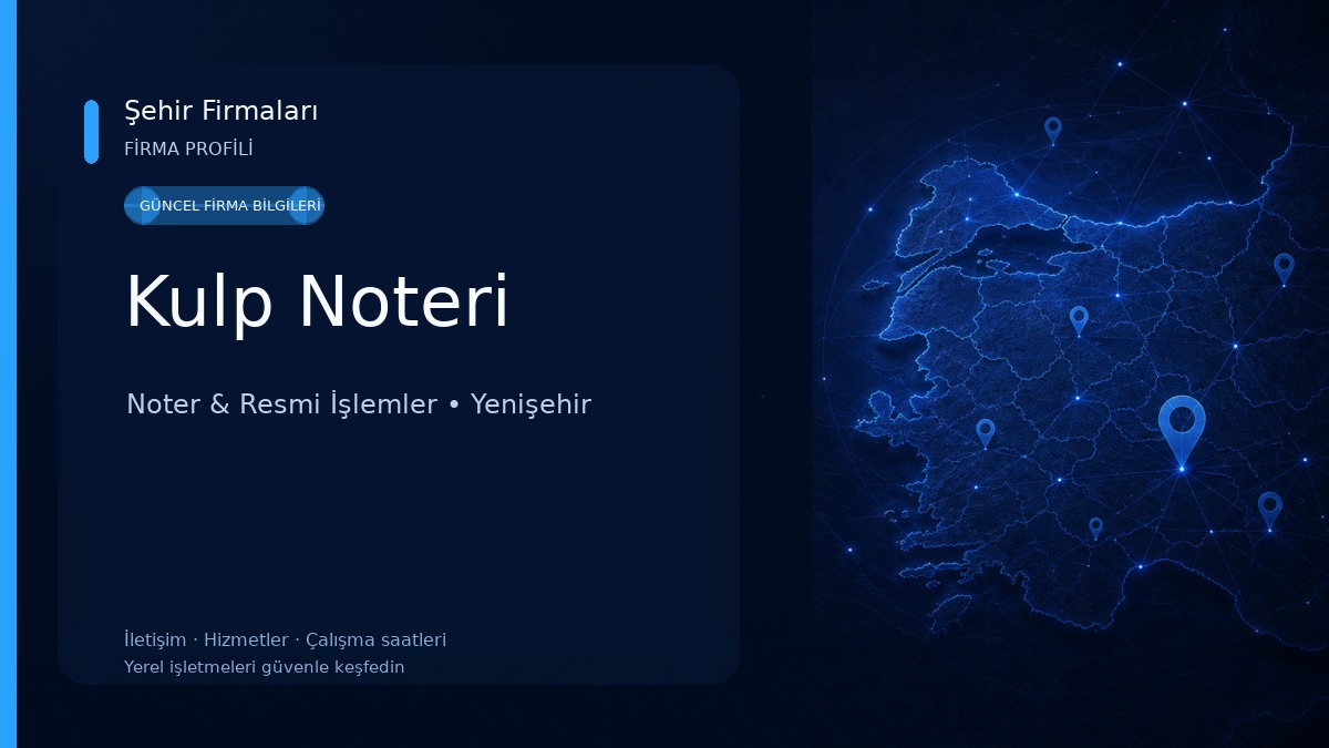 Kulp Noteri Noter & Resmi İşlemler