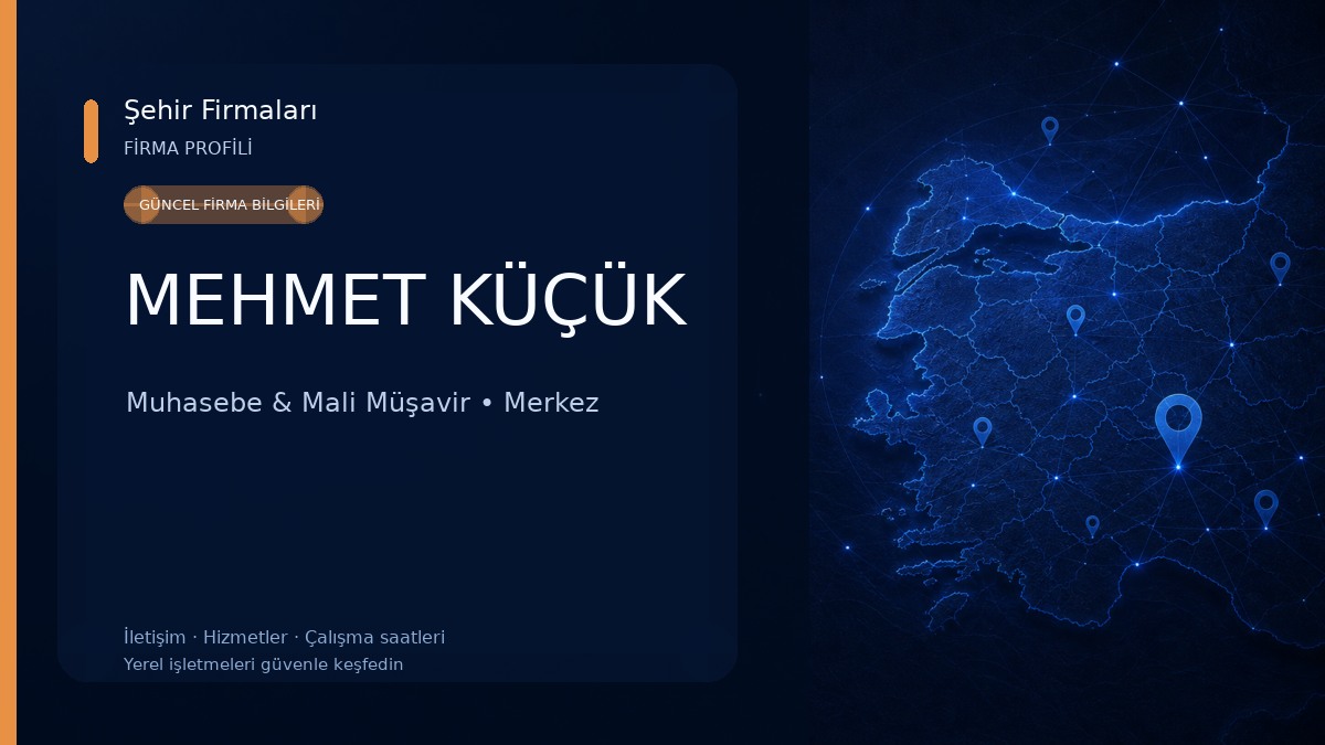 MEHMET KÜÇÜK Muhasebe & Mali Müşavir