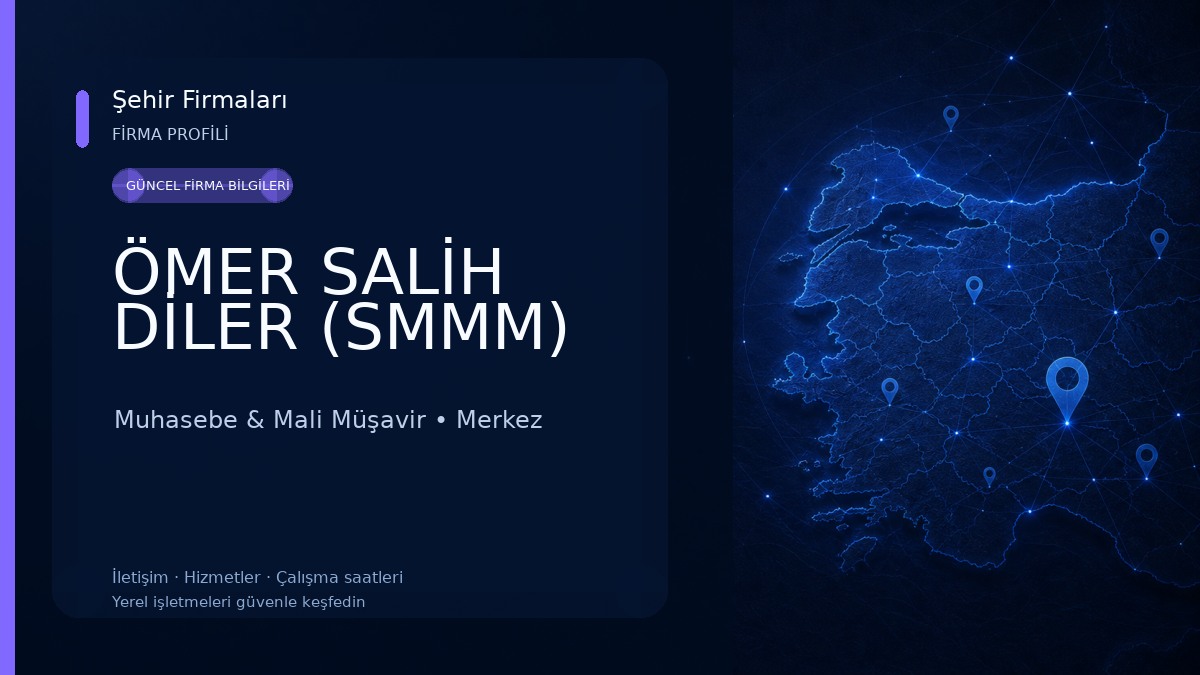 ÖMER SALİH DİLER (SMMM) Muhasebe & Mali Müşavir