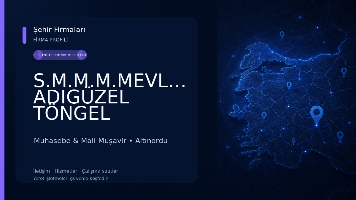 S.M.M.M.MEVLÜDİYE ADIGÜZEL TÖNGEL (ADIGÜZEL MUHASEBE) Muhasebe & Mali Müşavir