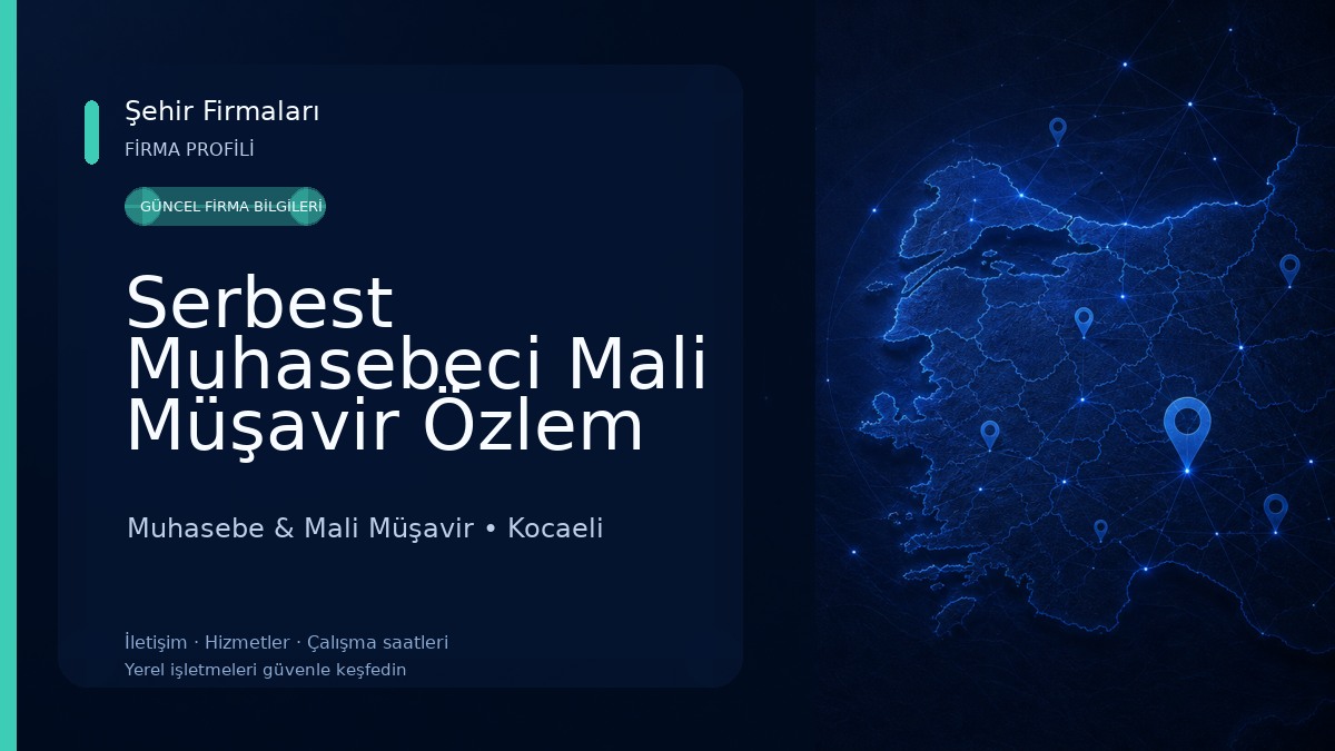 Serbest Muhasebeci Mali Müşavir Özlem KAYA Muhasebe & Mali Müşavir