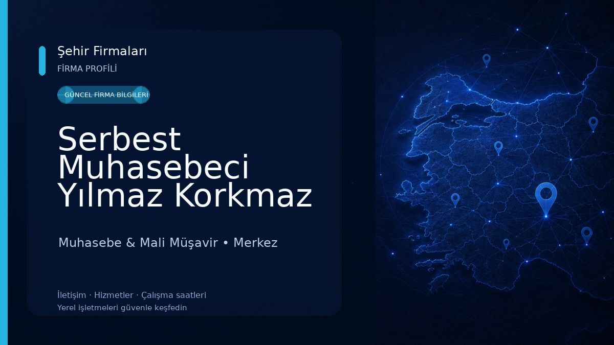 Serbest Muhasebeci Yılmaz Korkmaz 