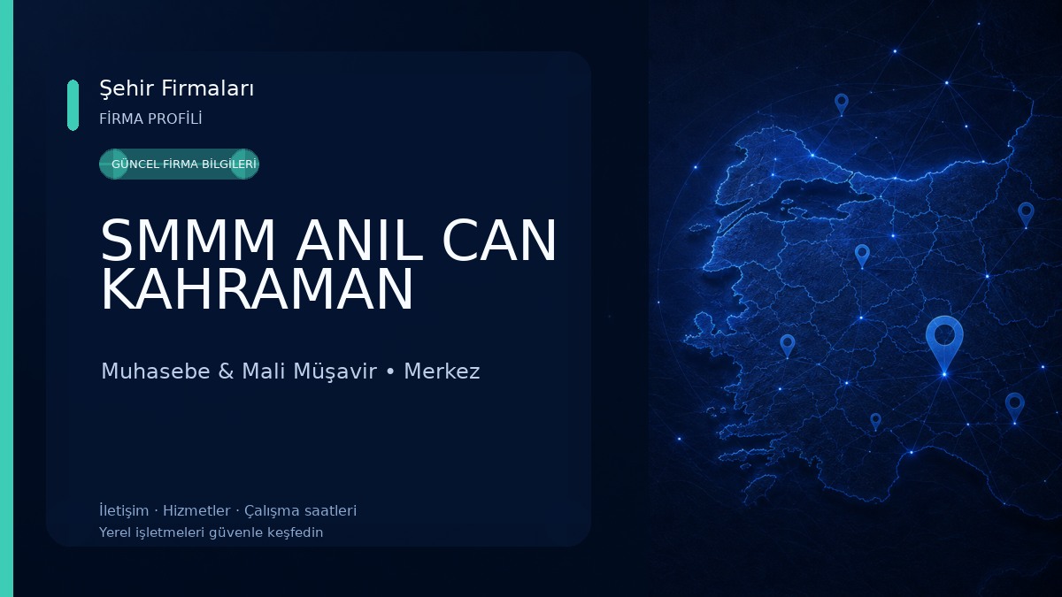 SMMM ANIL CAN KAHRAMAN Muhasebe & Mali Müşavir