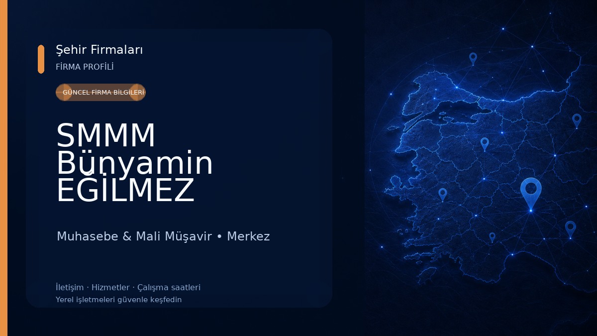 SMMM Bünyamin EĞİLMEZ 