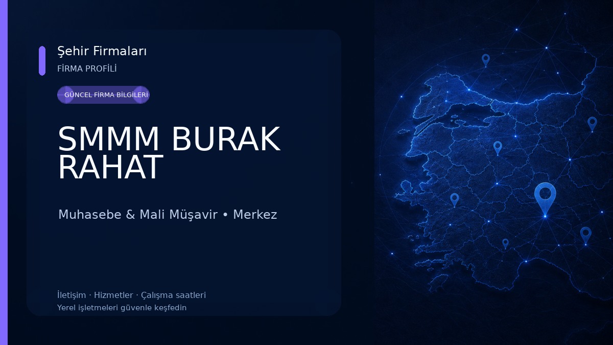 SMMM BURAK RAHAT Muhasebe & Mali Müşavir