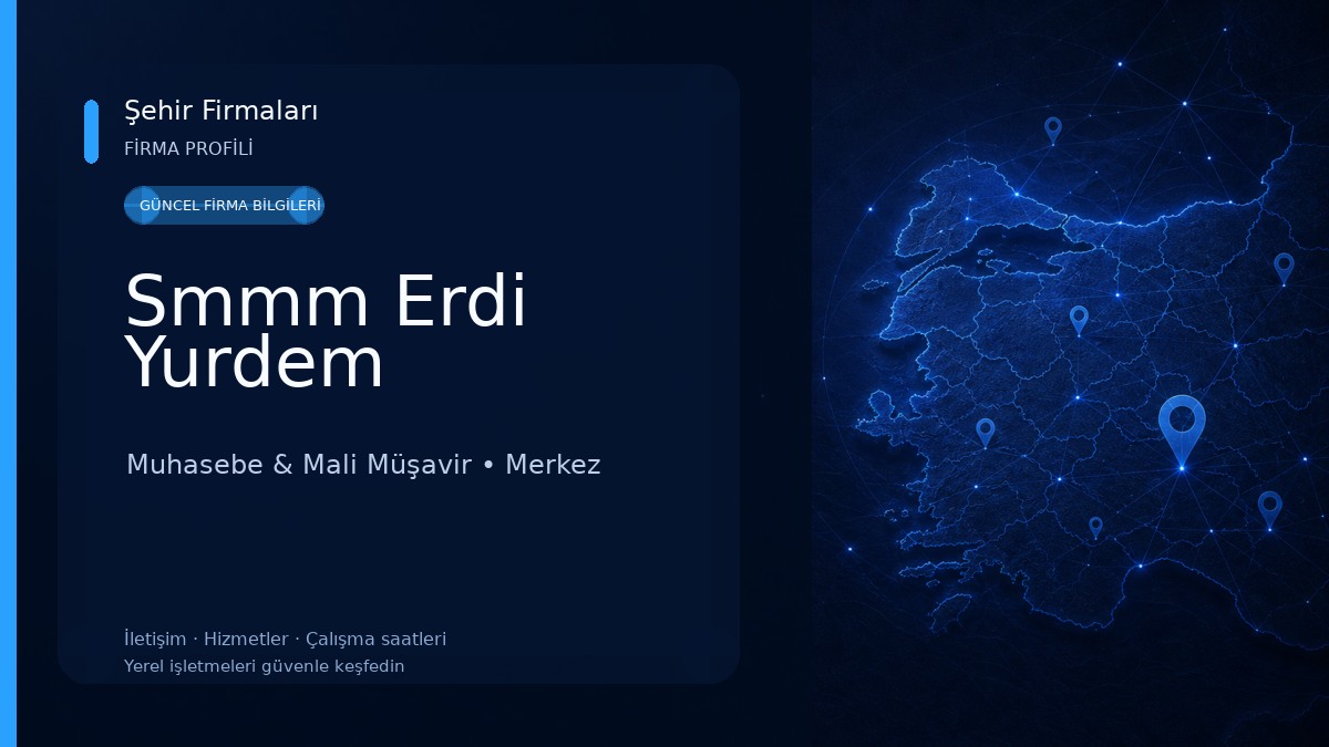 Smmm Erdi Yurdem Muhasebe & Mali Müşavir
