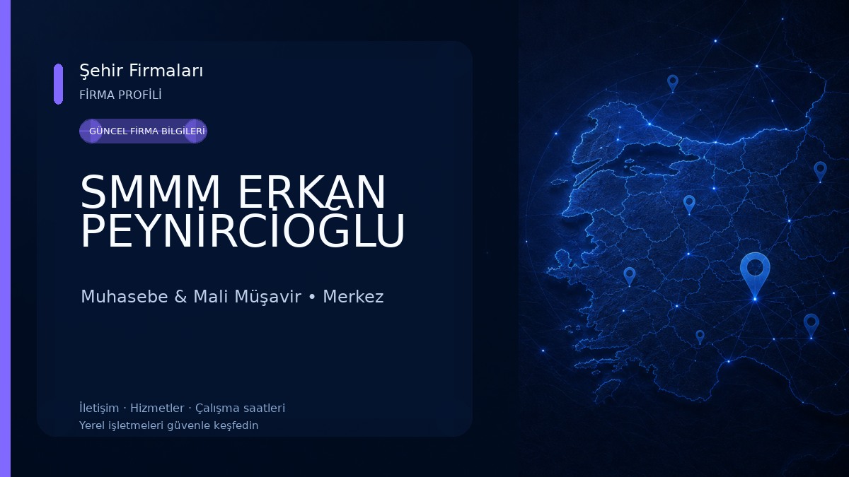 SMMM ERKAN PEYNİRCİOĞLU