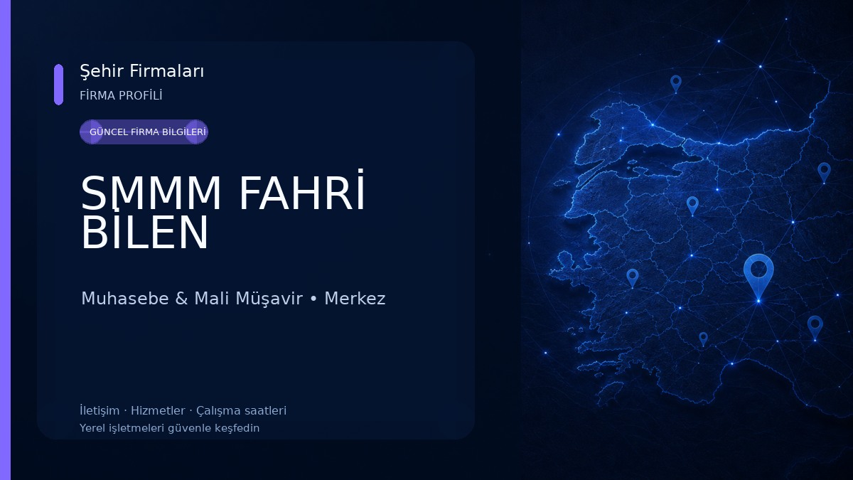 SMMM FAHRİ BİLEN 