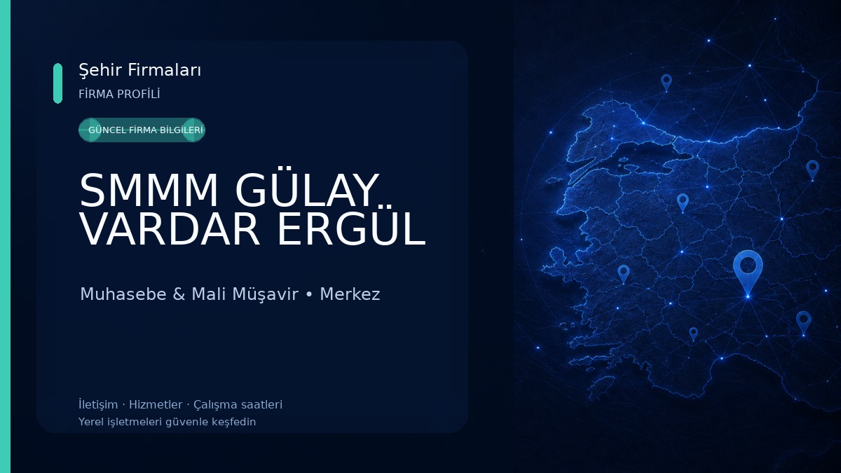 SMMM GÜLAY VARDAR ERGÜL Muhasebe & Mali Müşavir