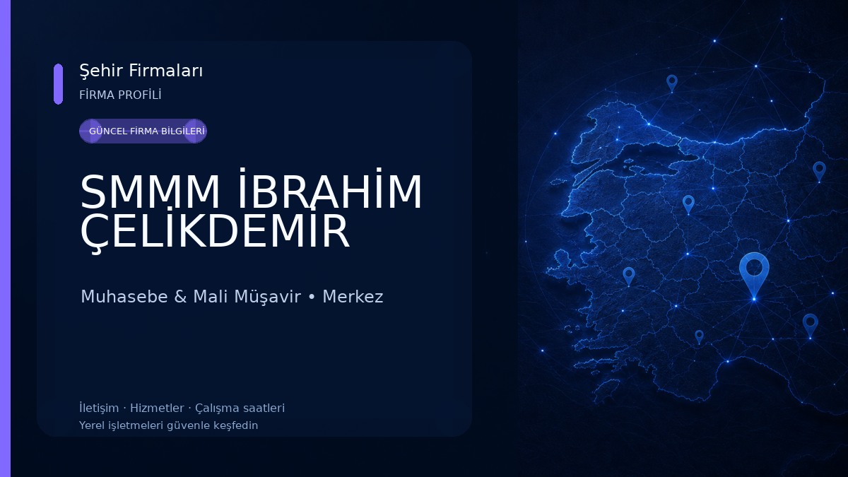 SMMM İBRAHİM ÇELİKDEMİR