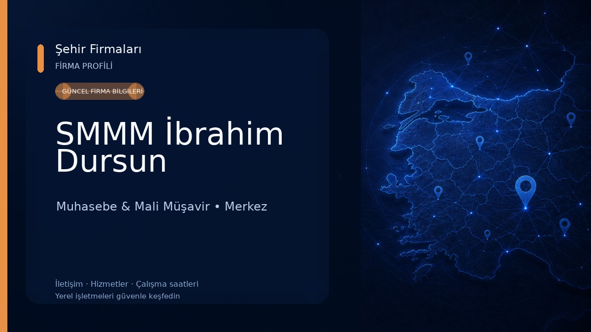 SMMM İbrahim Dursun Muhasebe & Mali Müşavir