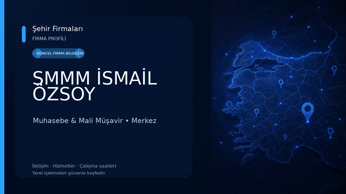 SMMM İSMAİL ÖZSOY Muhasebe & Mali Müşavir