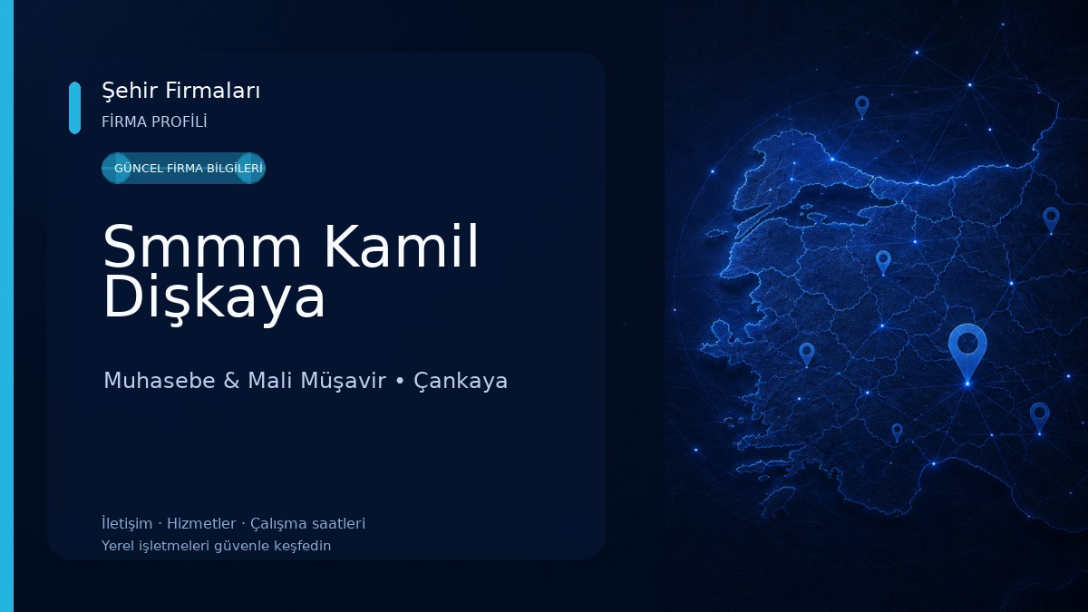 Smmm Kamil Dişkaya Muhasebe & Mali Müşavir