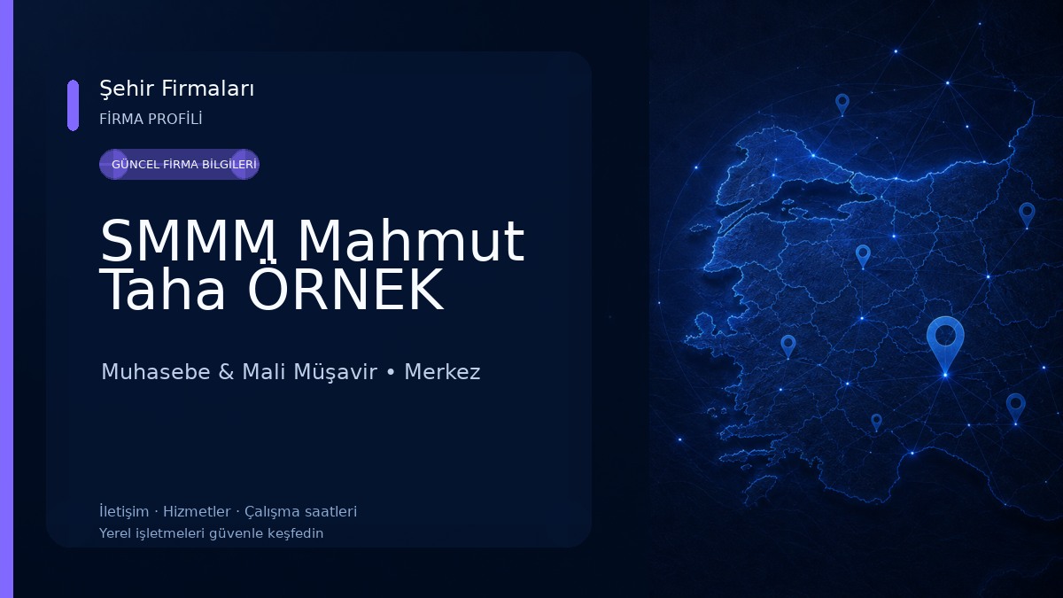 SMMM Mahmut Taha ÖRNEK Muhasebe & Mali Müşavir