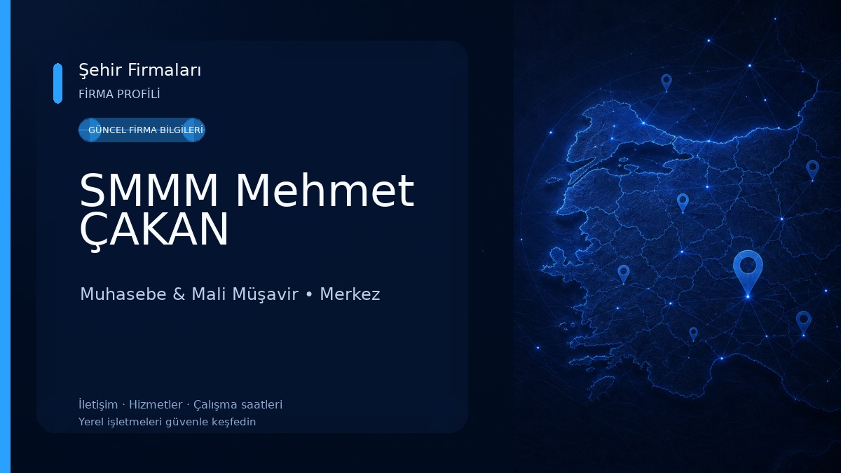 SMMM Mehmet ÇAKAN 
