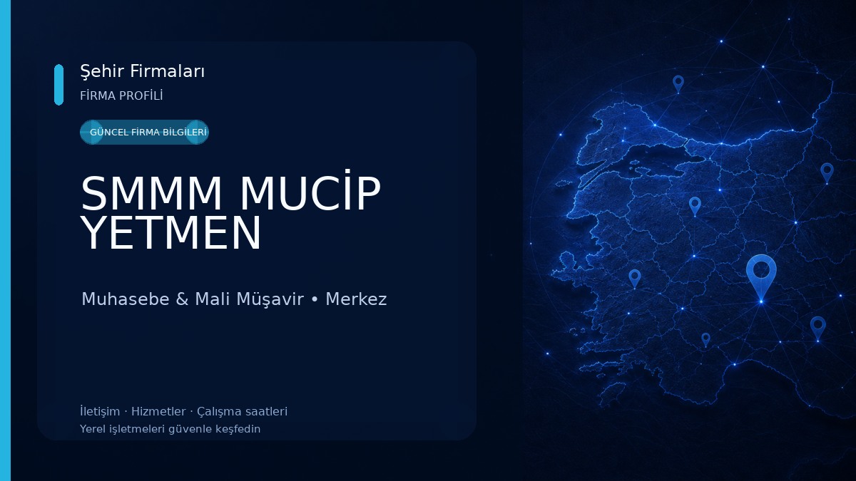 SMMM MUCİP YETMEN Muhasebe & Mali Müşavir
