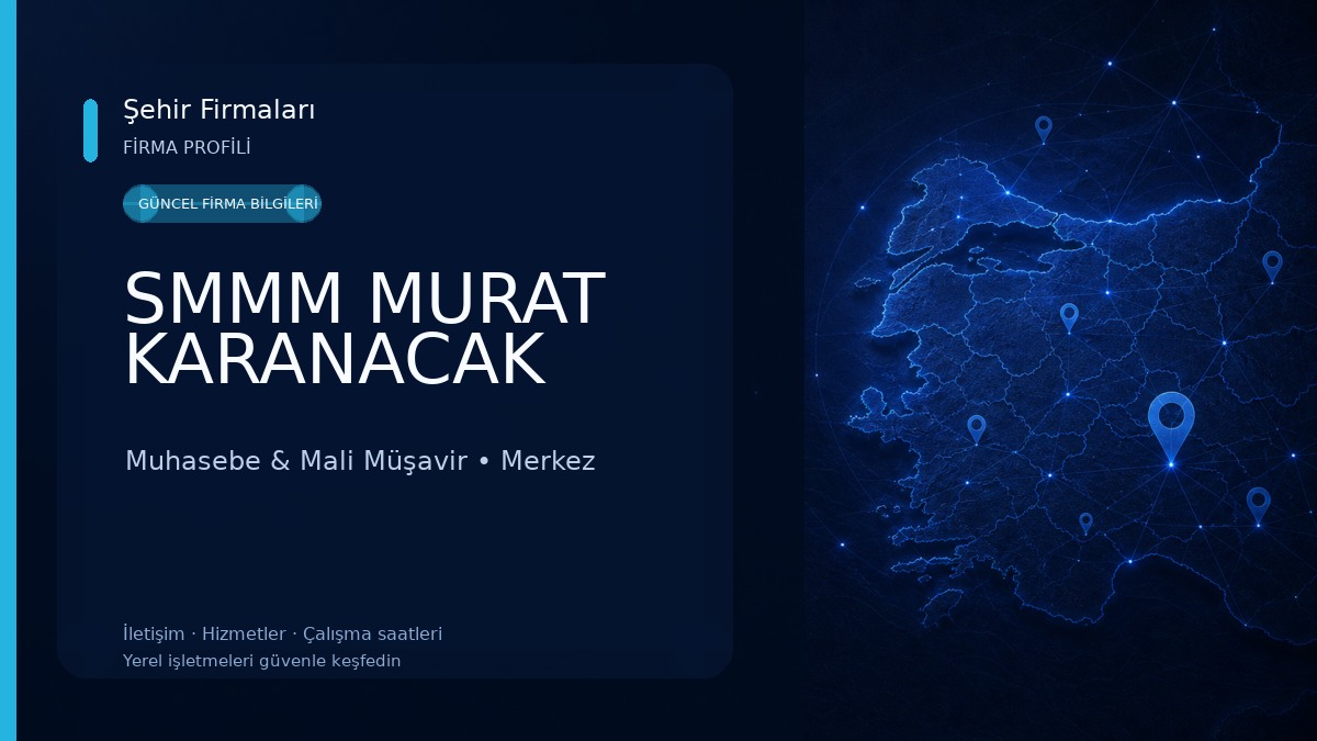 SMMM MURAT KARANACAK Muhasebe & Mali Müşavir