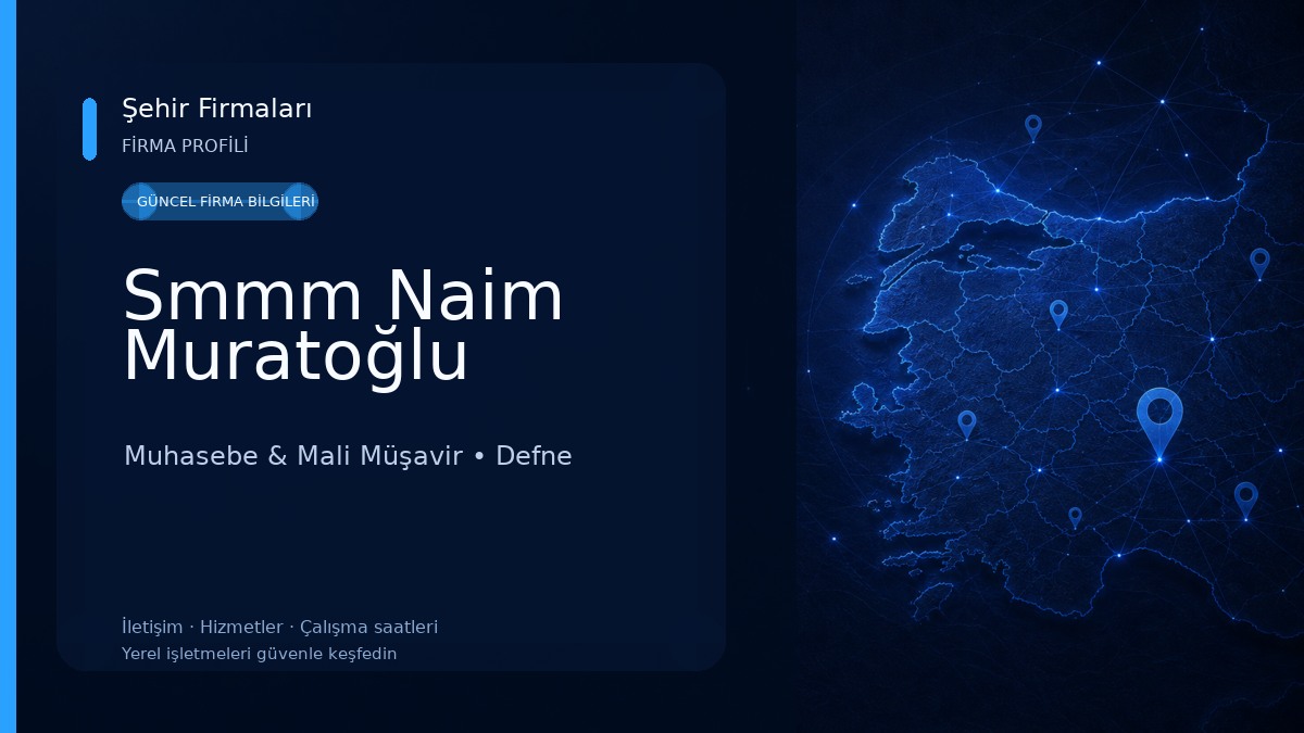 Smmm Naim Muratoğlu Muhasebe & Mali Müşavir