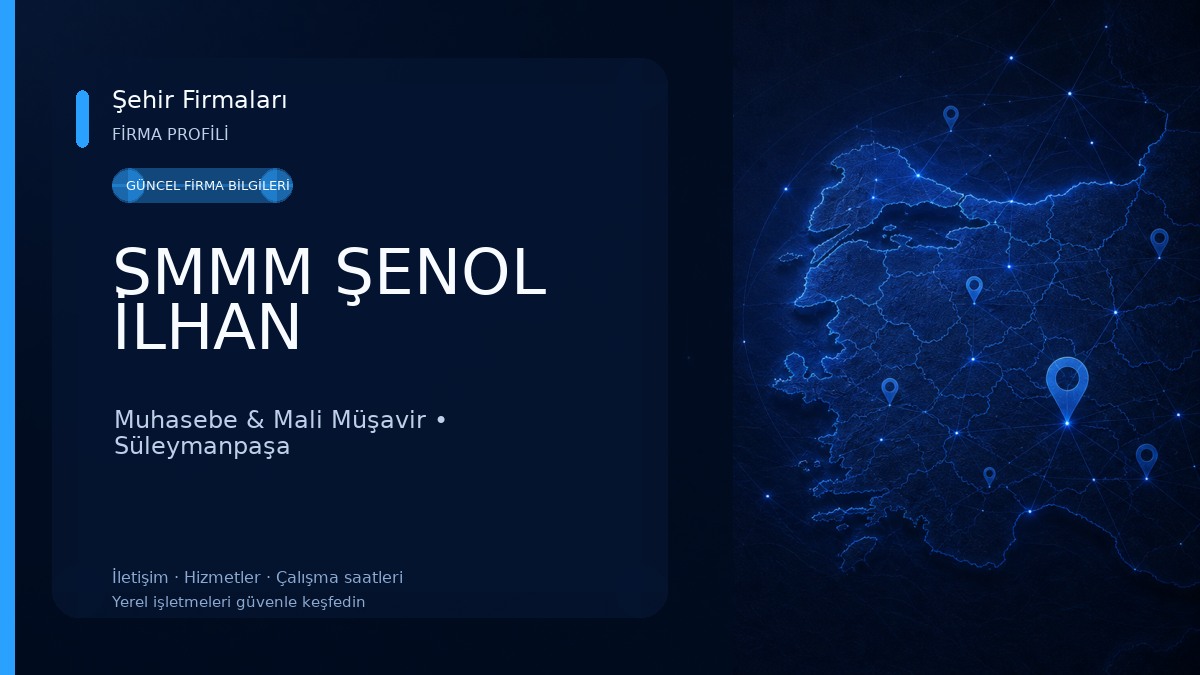 SMMM ŞENOL İLHAN Muhasebe & Mali Müşavir
