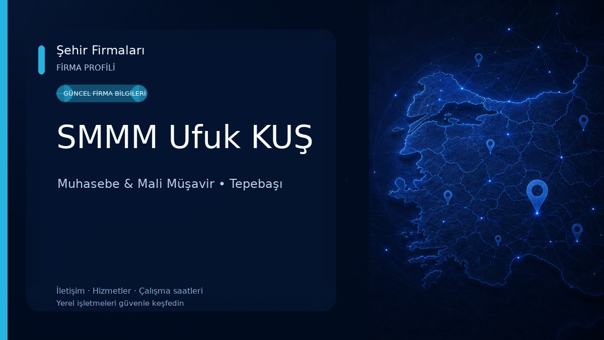 SMMM Ufuk KUŞ Muhasebe & Mali Müşavir