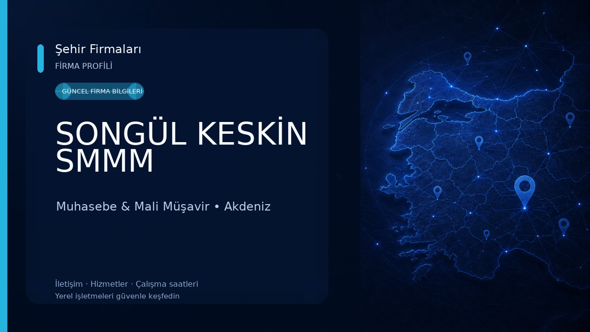 SONGÜL KESKİN SMMM Muhasebe & Mali Müşavir