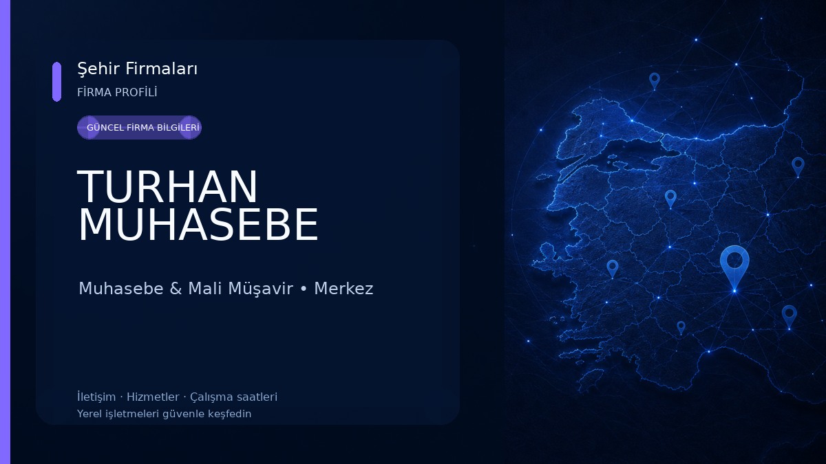 TURHAN MUHASEBE Muhasebe & Mali Müşavir
