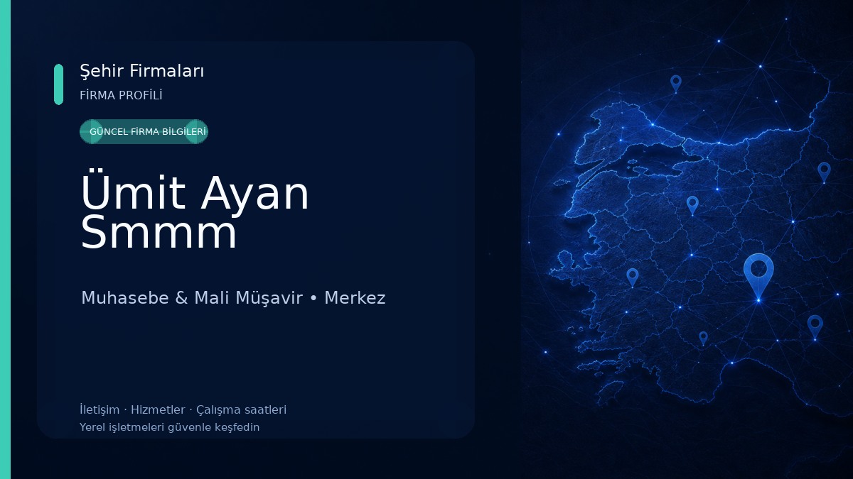 Ümit Ayan Smmm Muhasebe & Mali Müşavir