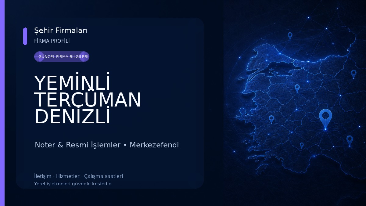YEMİNLİ TERCÜMAN DENİZLİ Noter & Resmi İşlemler